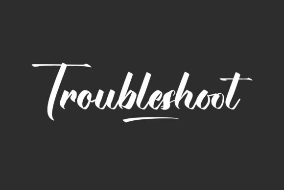 Troubleshoot Font: A Bold Brush Script for Modern Design